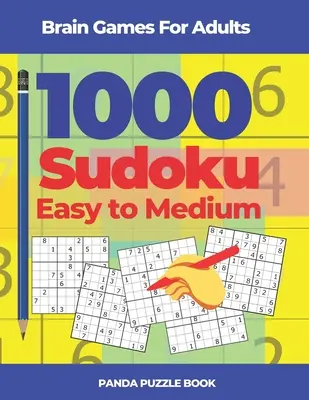 Jocuri pentru creier pentru adulți - 1000 Sudoku Easy to Medium: Puzzle-uri pentru stimularea creierului - Brain Games For Adults - 1000 Sudoku Easy to Medium: Brain Teaser Puzzles