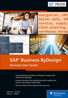 SAP Business Bydesign: Ghidul utilizatorului de afaceri - SAP Business Bydesign: Business User Guide