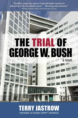 Procesul lui George W. Bush - The Trial of George W. Bush