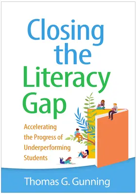 Închiderea decalajului de alfabetizare: Accelerarea progresului elevilor cu performanțe scăzute - Closing the Literacy Gap: Accelerating the Progress of Underperforming Students