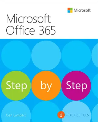 Microsoft Office Step by Step (Office 2021 și Microsoft 365) - Microsoft Office Step by Step (Office 2021 and Microsoft 365)