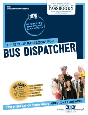 Dispecer de autobuz (C-294): Ghid de studiu Passbooks - Bus Dispatcher (C-294): Passbooks Study Guide