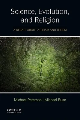 Știință, evoluție și religie: O dezbatere despre ateism și teism - Science, Evolution, and Religion: A Debate about Atheism and Theism