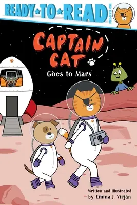 Căpitanul Cat merge pe Marte: Ready-To-Read Pre-Level 1 - Captain Cat Goes to Mars: Ready-To-Read Pre-Level 1