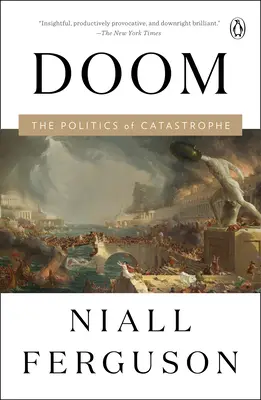 Doom: Politica catastrofei - Doom: The Politics of Catastrophe
