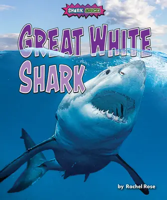 Marele rechin alb - Great White Shark