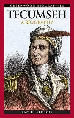 Tecumseh: O biografie - Tecumseh: A Biography