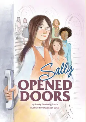 Sally a deschis uși: Povestea primei femei rabin - Sally Opened Doors: The Story of the First Woman Rabbi