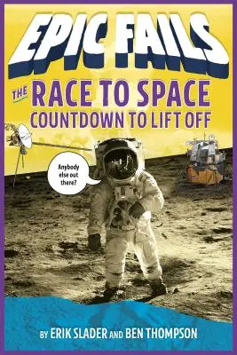 Cursa spre spațiu: Numărătoarea inversă până la decolare - The Race to Space: Countdown to Liftoff