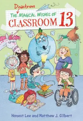 Dorințele magice dezastruoase ale clasei 13 - The Disastrous Magical Wishes of Classroom 13