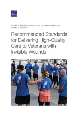 Standarde recomandate pentru furnizarea de îngrijire de înaltă calitate veteranilor cu răni invizibile - Recommended Standards for Delivering High-Quality Care to Veterans with Invisible Wounds