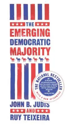 Emergența majorității democrate - The Emerging Democratic Majority