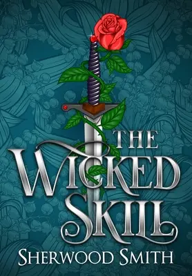 Abilitatea malefică - The Wicked Skill