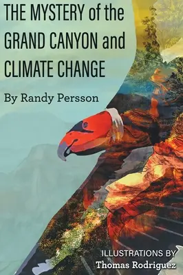 Misterul Marelui Canion și schimbările climatice - The Mystery of the Grand Canyon and Climate Change