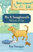 Doamna R. Snugglesworth - Avocat - Mrs R. Snugglesworth - Attorney at Law