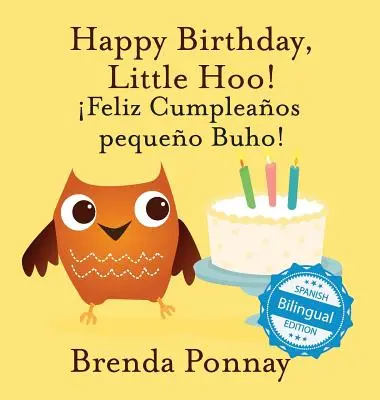 La mulți ani Micuțului Hoo / Feliz Cumpleaos pequeo Buho! - Happy Birthday Little Hoo / Feliz Cumpleaos pequeo Buho!