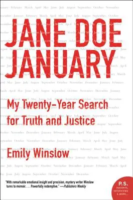 Jane Doe ianuarie: Căutarea mea de douăzeci de ani pentru adevăr și justiție - Jane Doe January: My Twenty-Year Search for Truth and Justice