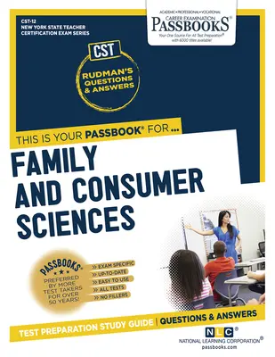 Științele familiei și ale consumatorului (Cst-12): Passbooks Study Guidevolume 12 - Family and Consumer Sciences (Cst-12): Passbooks Study Guidevolume 12