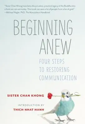 Un nou început: patru pași pentru restabilirea comunicării - Beginning Anew: Four Steps to Restoring Communication