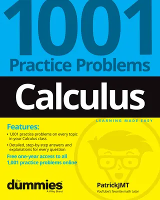 Calculus: 1001 de probleme practice pentru manechine (+ practică online gratuită) - Calculus: 1001 Practice Problems for Dummies (+ Free Online Practice)