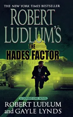 Factorul Hades al lui Robert Ludlum: Un roman Covert-One - Robert Ludlum's the Hades Factor: A Covert-One Novel