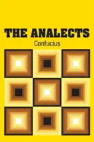 Confucius: Analectele - Confucius: The Analects