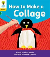 Oxford Reading Tree: Floppy's Phonics Decoding Practice: Oxford Level 5: Cum să faci un colaj - Oxford Reading Tree: Floppy's Phonics Decoding Practice: Oxford Level 5: How to Make a Collage