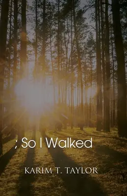 ; Așa am umblat - ; So I Walked