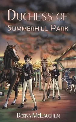 Ducesa din Summerhill Park - Duchess of Summerhill Park