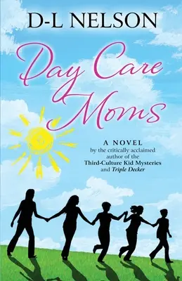Mame la grădiniță - Day Care Moms