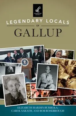 Localnici legendari din Gallup - Legendary Locals of Gallup