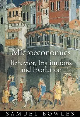 Microeconomie: Comportament, instituții și evoluție - Microeconomics: Behavior, Institutions, and Evolution