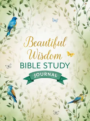 Jurnal de studiu biblic Înțelepciune frumoasă - Beautiful Wisdom Bible Study Journal