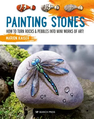 Pictarea pietrelor: Cum să transformați pietrele și pietricelele în mini opere de artă! - Painting Stones: How to Turn Rocks & Pebbles Into Mini Works of Art!