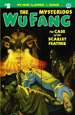 Misteriosul Wu Fang #2: Cazul penei cărămizii (The Mysterious Wu Fang #2: The Case of the Scarlet Feather) - The Mysterious Wu Fang #2: The Case of the Scarlet Feather