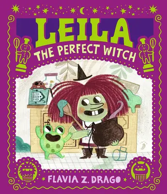 Leila, vrăjitoarea perfectă - Leila, the Perfect Witch