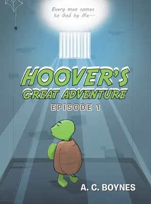 Marea aventură a lui Hoover: Episodul 1 - Hoover's Great Adventure: Episode 1