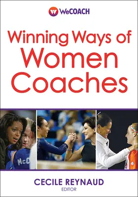 Modalitățile câștigătoare ale femeilor antrenoare - Winning Ways of Women Coaches