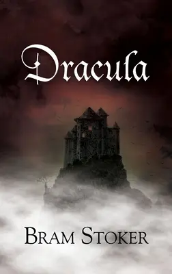 Dracula (Un clasic al Bibliotecii cititorului, cu copertă cartonată) - Dracula (A Reader's Library Classic Hardcover)