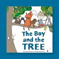 Băiatul și copacul - Boy and the Tree