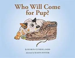 Cine va veni după Pup? - Who Will Come for Pup?