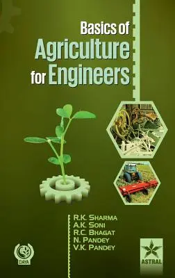 Bazele agriculturii pentru ingineri (Pbk) - Basics of Agriculture for Engineers (Pbk)