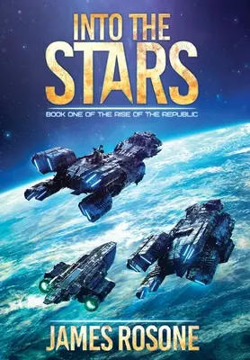 În stele: Cartea întâi - Into the Stars: Book One