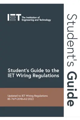 Ghidul studentului privind reglementările Iet Wiring - Student's Guide to the Iet Wiring Regulations