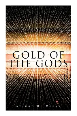 Aurul zeilor (Gold of the Gods) - Gold of the Gods