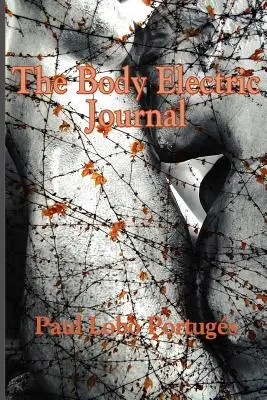 Jurnalul The Body Electric - The Body Electric Journal