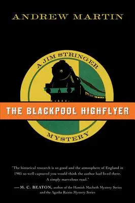 The Blackpool Highflyer: Un mister Jim Stringer - The Blackpool Highflyer: A Jim Stringer Mystery