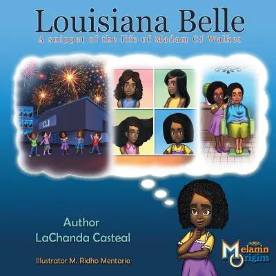 Louisiana Belle: o frântură din viața doamnei C.J. Walker - Louisiana Belle: a Snippet of the Life of Madam C.J. Walker