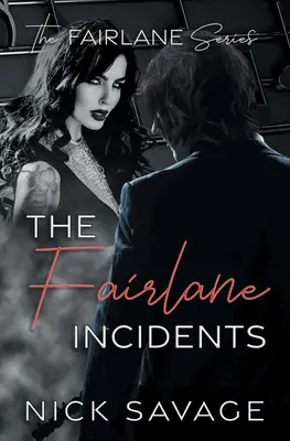 Incidentele Fairlane - The Fairlane Incidents
