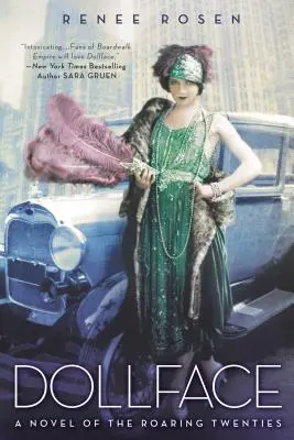 Dollface: Un roman al anilor '20 galopanți (A Novel of the Roaring Twenties) - Dollface: A Novel of the Roaring Twenties